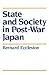 State and Society in Post-War Japan
