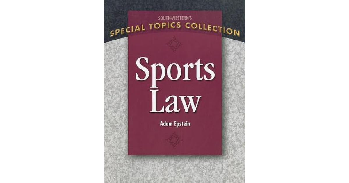 Sports Law by Adam Epstein