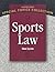 Sports Law (South-western's Special Topics Collection)