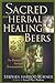 Sacred and Herbal Healing B...