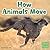 How Animals Move (Animal Behavior)