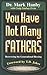 You Have Not Many Fathers: ...