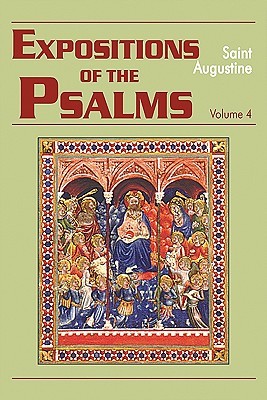 Expositions of the Psalms, Volume 4: Psalms 73-98