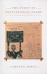 The Event of Postcolonial Shame (Translation/Transnation)