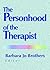 The Personhood of the Therapist