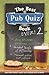The Best Pub Quiz Book Ever! 2