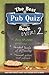 The Best Pub Quiz Book Ever! 2 by preston-roy-preston-sue