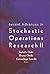 RECENT ADVANCES IN STOCHASTIC OPERATIONS RESEARCH II