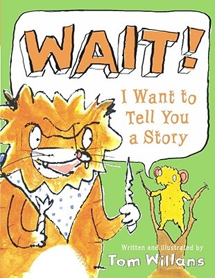 Wait! I Want to Tell You a Story (Hardcover)
