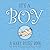 It's A Boy: A Baby Blues Book