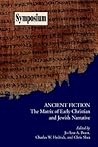 Ancient Fiction: The Matrix of Early Christian And Jewish Narrative (Symposium Series)