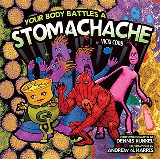 Your Body Battles a Stomachache (Your Amazing Body)
