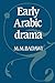 Early Arabic Drama