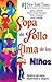 Sopa De Polla Para El Alma De Los Ninos / Chicken Soup for th... by Patty Hansen