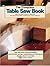 The Complete Table Saw Book by Landauer Publishing