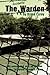 The Accidental Warden: My u...