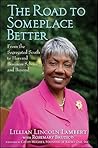 The Road to Someplace Better by Lillian Lincoln Lambert