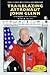 Trailblazing Astronaut John Glenn (Space Flight Adventures and Disasters)