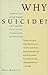 Why Suicide? by Eric Marcus