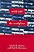 Work and the Workplace: A Resource for Innovative Policy and Practice (Foundations of Social Work Knowledge Series)