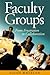 Faculty Groups by Susan A. Wheelan