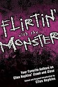 Flirtin' With the Monster: Your Favorite Authors on Ellen Hopkins' Crank and Glass