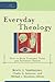 Everyday Theology: How to R...