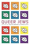 Queer Jews by David Shneer