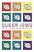 Queer Jews by David Shneer