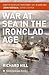 War at Sea in the Ironclad Age (Smithsonian History of Warfare)
