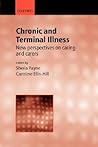 Chronic and Terminal Illness: New Perspectives on Caring and Carers
