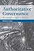 Authoritative Governance: Policy Making in the Age of Mediatization