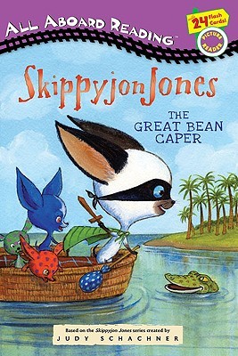 The Great Bean Caper (Skippyjon Jones)