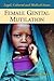 Female Genital Mutilation: ...