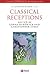 A Companion to Classical Receptions
