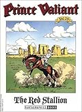 Prince Valiant, Vol. 24: The Red Stallion