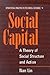 Social Capital: A Theory of...