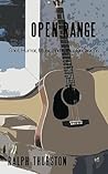 Open Range: Grief, Humor, Music and Other Occasions Open Range: Grief, Humor, Music and Other Occasions