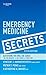 Emergency Medicine Secrets by Vincent J. Markovchick