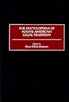 The Encyclopedia of Native American Legal Tradition (Dilemmas in American Politics)