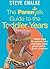 The Parentalk Guide to the Toddler Years