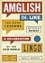 Amglish, in Like, Ten Easy ...