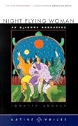 Night Flying Woman: An Ojibway Narrative (Native Voices)