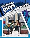 100 Things Guys Need to Know 100 Things Guys Need to Know