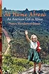 At Home Abroad: An American Girl in Africa At Home Abroad: An American Girl in Africa