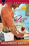 Recipe for Temptation by Maureen Smith