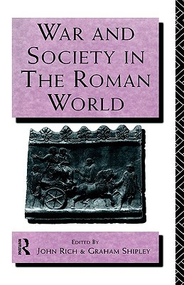 War and Society in the Roman World (Leicester-Nottingham Studies in Ancient Society)