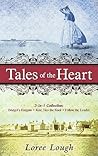 Tales of the Heart (3-in-Collection: Bridget's Bargain / Kate Ties the Knot / Follow the Leader) Tales of the Heart (3-in-Collection: Bridget's Bargain / Kate Ties the Knot / Follow the Leader)