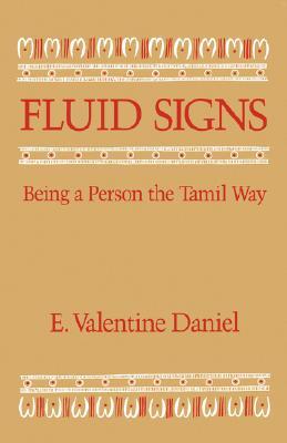 Fluid Signs: Being a Person the Tamil Way (Paperback)