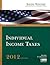 Individual Income Taxes 2012 (WEST FEDERAL TAXATION INDIVIDUAL INCOME TAXES)